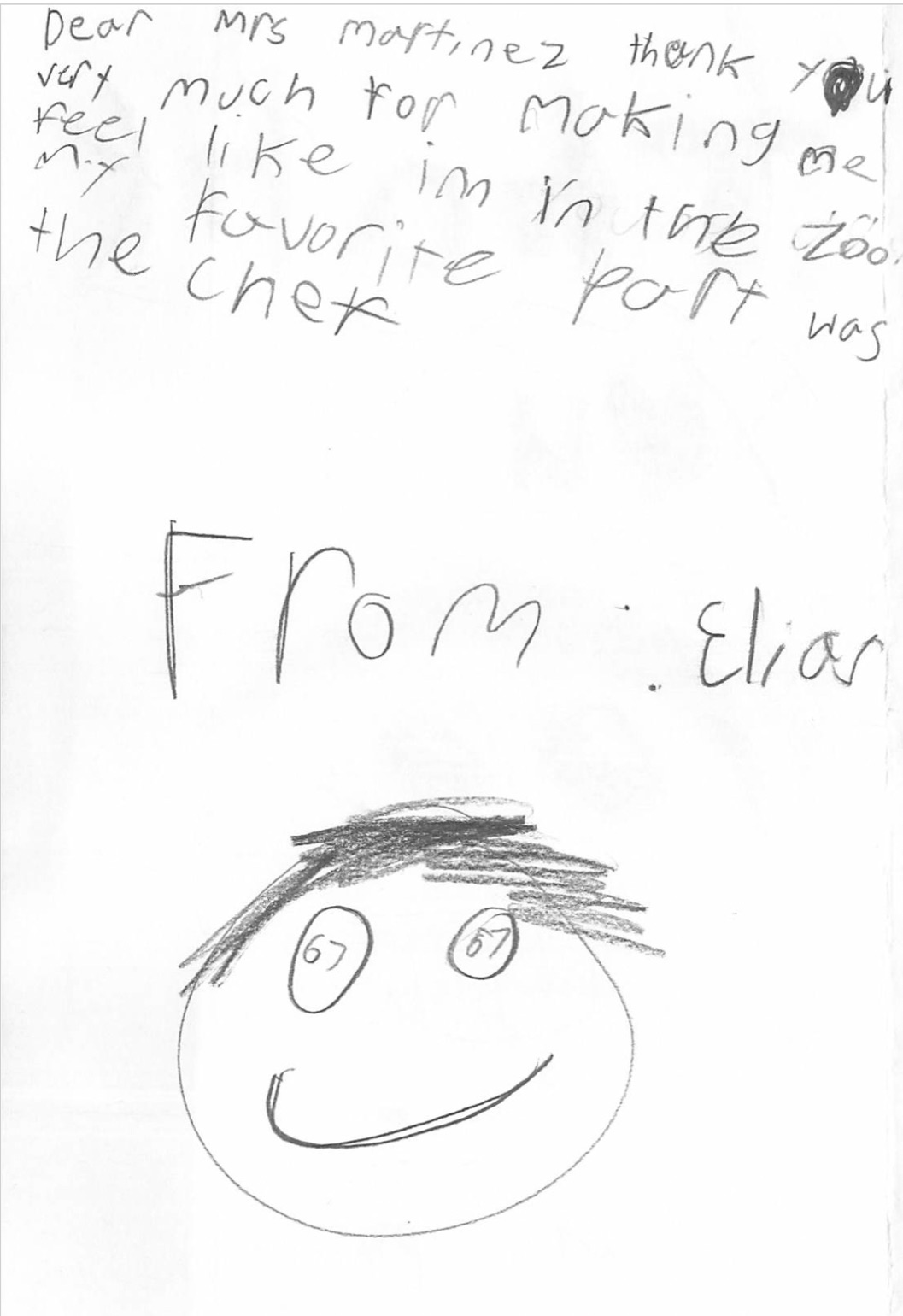 Child's letter: 'Dear Mrs Martinez, thank you very much for making me feel like I'm in the zoo. My favorite part was the chef.' From: Elias