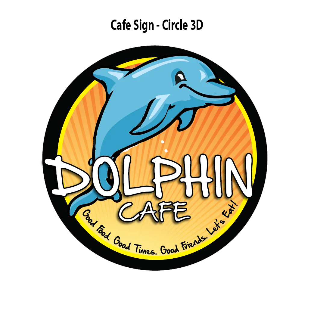 Round Dolphin Cafe themed sign